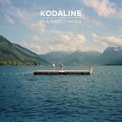 Kodaline - In A Perfect World (Music CD)