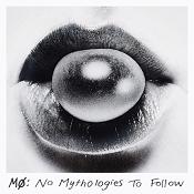 MØ - No Mythologies to Follow (Music CD)