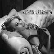 Carrie Underwood - Greatest Hits: Decade #1 (Music CD)